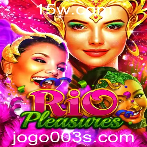 RioPleasures: Descubra o Fascinante Mundo do Jogo003