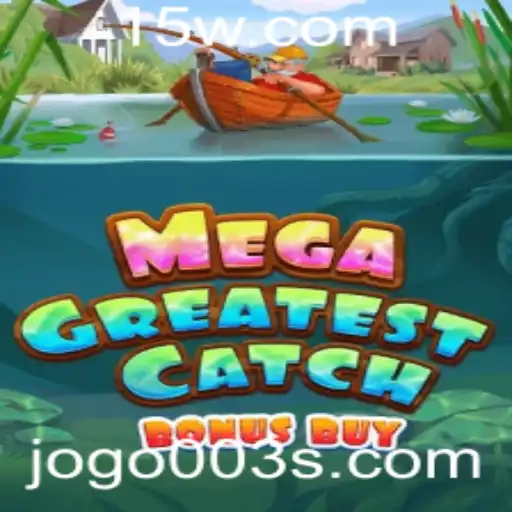 Descubra o Emocionante MegaGreatestCatchBonusBuy: O Jogo do Momento